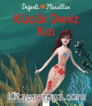 Küçük Deniz Kızı - Değerli Masallar