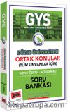 GYS Düzce Üniversitesi Ortak Konular Konu Özetli - Açıklamalı Soru Bankası