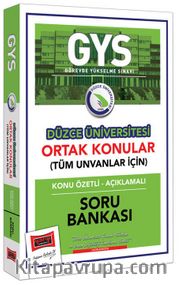 GYS Düzce Üniversitesi Ortak Konular Konu Özetli - Açıklamalı Soru Bankası