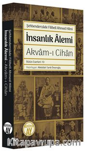 İnsanlık Âlemi <br /> Akvam-ı Cihan