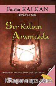 Sır Kalsın Aramızda