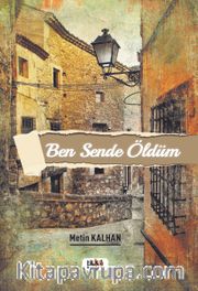 Ben Sende Öldüm