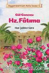 Gül Goncası Hz. Fatıma / Peygamberimizin Mutlu Yuvası 3