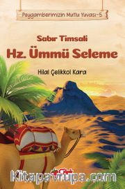 Sabır Timsali Hz. Ümmü Seleme / Peygamberimizin Mutlu Yuvası 5