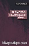 İslamofobi & İmparatorluğun Siyaseti