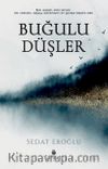 Buğulu Düşler