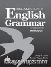 Fundamentals of English Grammar Fourth Edition Workbook