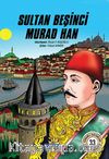 Sultan Beşinci Murad Han (Çizgi Roman)