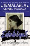 Temalarla Çengel Bulmaca / Edebiyat