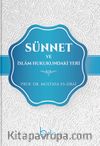 Sünnet ve İslam Hukukundaki Yeri (Ciltli)