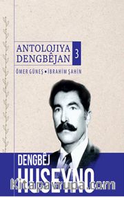 Antolojiya Dengbêjan 3 (Ciltli)