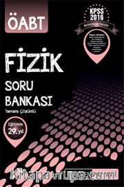 2016 KPSS ÖABT Fizik Tamamı Çözümlü Soru Bankası 