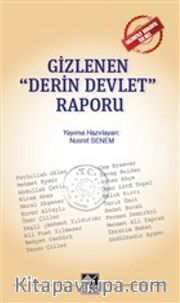 Gizlenen "Derin Devlet" Raporu