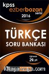 2016 KPSS Ezberbozan Türkçe Soru Bankası 