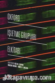 Oxford İşletme Grupları Elkitabı