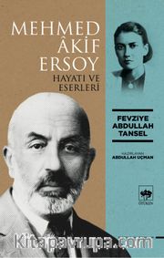 Mehmed Akif Ersoy Hayatı ve Eserleri