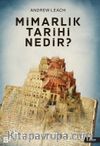 Mimarlık Tarihi Nedir?