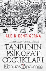 Tanrı’nın Psikopat Çocukları