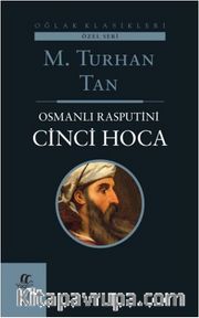 Osmanlı Rasputin'i Cinci Hoca