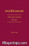 Evliliğin Sayıları & Horlama Dışında Her Şey