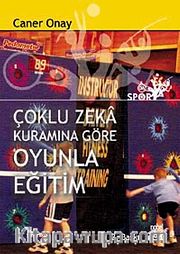 Çoklu Zeka Kuramına Göre Oyunla Eğitim