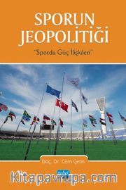 Sporun Jeopolitiği <br /> Sporda Güç İlişkileri