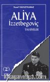 Aliya İzzetbegoviç / Tavsiyeler 