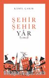 Şehir Şehir Yar