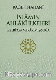 İslam'ın Ahlaki İlkeleri