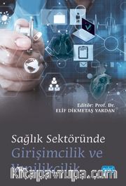 Sağlık Sektöründe Girişimcilik ve Yenilikçilik
