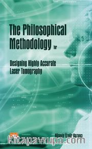 The Philosophical Methodology for Designing Highly Accurate Laser Tomography