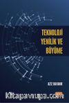 Teknoloji, Yenilik ve Büyüme