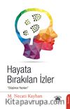 Hayata Bırakılan İzler