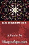 Sana Dokunmam Lazım (Ciltli)