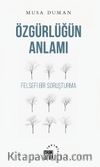Özgürlüğün Anlamı