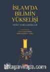 İslam’da Bilimin Yükselişi & Yeni Yaklaşımlar