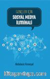 Gençler İçin Sosyal Medya İlmihali