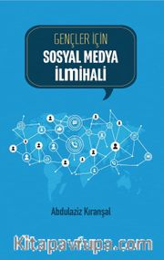 Gençler İçin Sosyal Medya İlmihali