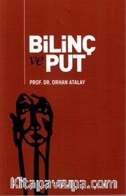 Bilinç ve Put