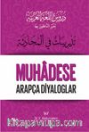 Durusu’l-Luğati’l-Arabiyye 5 – Muhadese Arapça Diyaloglar