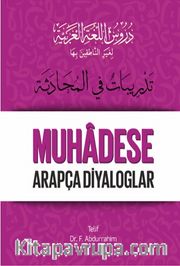 Durusu’l-Luğati’l-Arabiyye 5 – Muhadese Arapça Diyaloglar