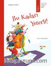 Bu Kadarı Yeterli!