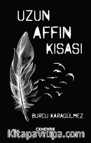 Uzun Affın Kısası