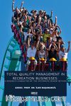 Total Quality Management In Recreation Businesses: A Research Conducted By The Systematic Review Method 