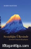 Sessizliğin Ülkesinde & Evrensel Ustayla Karşılaşma