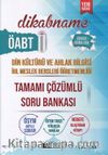 ÖABT Din Kültürü Öğretmenliği Dikabname Soru Bankası Çözümlü