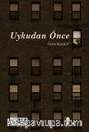 Uykudan Önce - Pandemiden Sonra