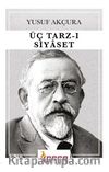 Üç Tarz-ı Siyaset