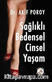 Sağlıklı Bedensel Cinsel Yaşam