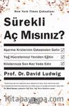 Sürekli Aç Mısınız?